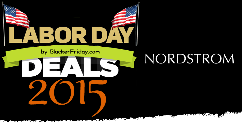 Nordstrom Labor Day Sale 2015 â€“ The Deals  Store Hours | Black ...