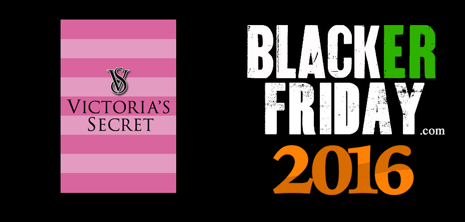 Victoria’s Secret Black Friday 2016 Sale | BlackerFriday.com - What Is The Victoria Secret Black Friday Sale