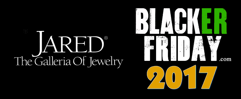 Jared Jewelers Black Friday 2017 Sale & Deals