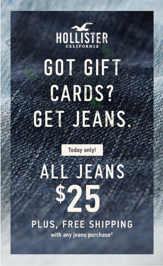 when does the $25 jeans sale at hollister end