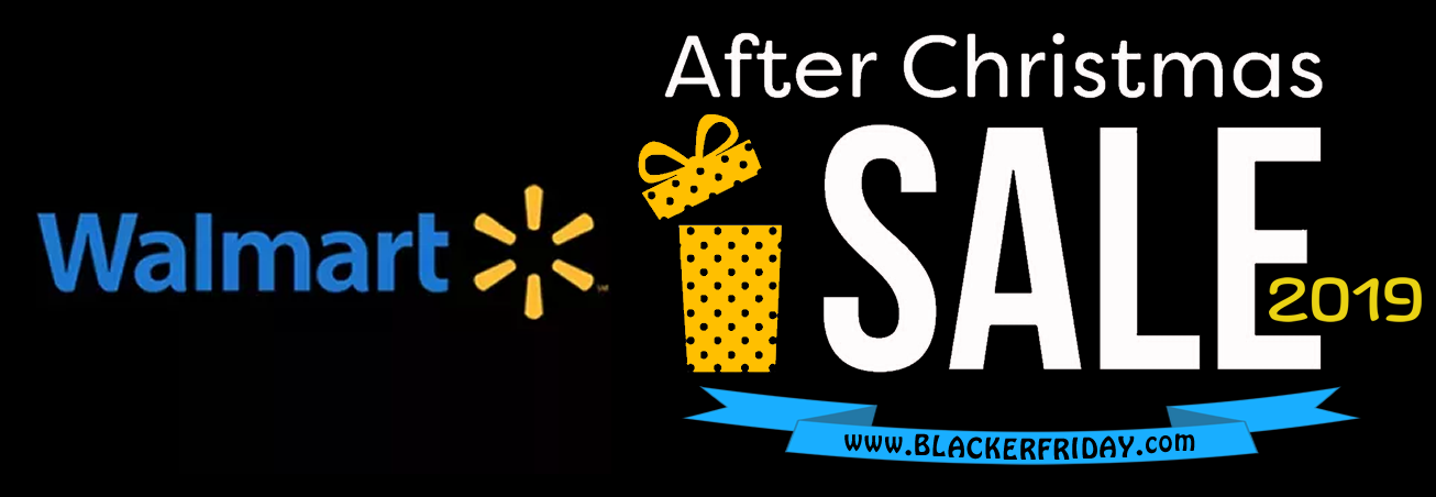  Walmart  After  Christmas  Sale  2019 BlackerFriday com