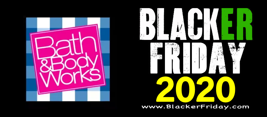 Bath and Body Works Black Friday 2020 Sale - What to Expect - Blacker Friday
