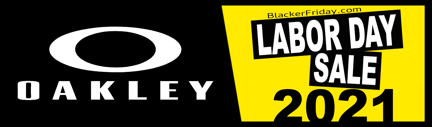 Oakley Labor Day 2021 Sale - What to 