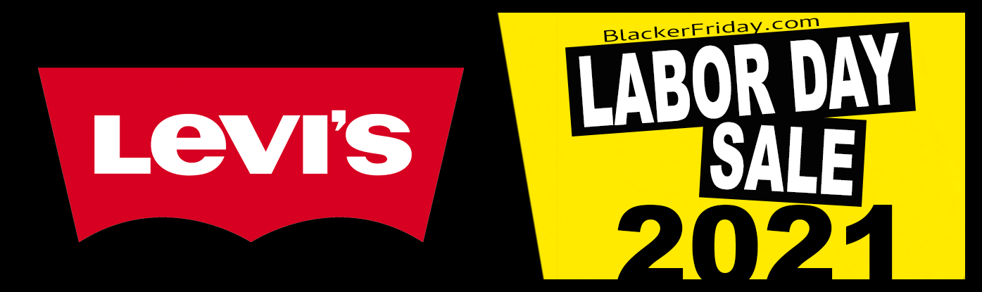 Levi's Labor Day Sale 2021 - Blacker Friday