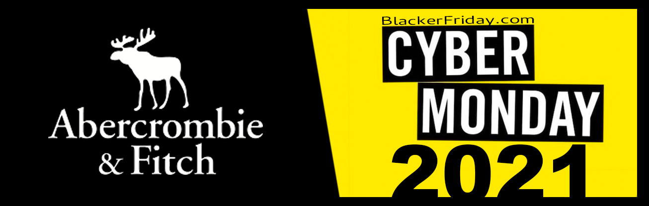 Abercrombie Fitch Cyber Monday 2021 Sale What To Expect Blacker Friday