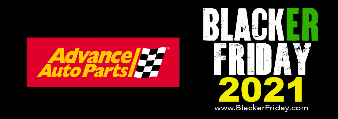 Advance Auto Parts Black Friday 2021 Sale What To Expect Blacker Friday