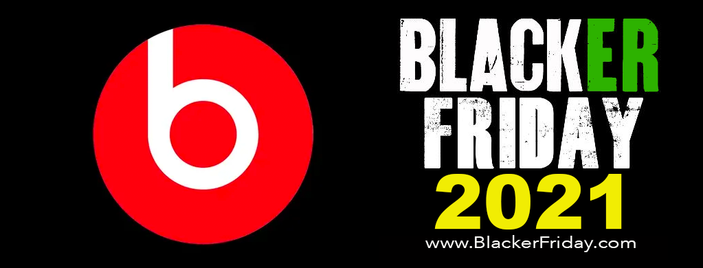 Beats Black Friday 2021 Sale - What to Expect - Blacker Friday