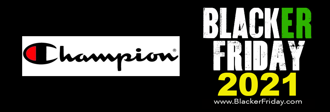 Champion Black Friday 2021 Sale - What to Expect - Blacker ...
