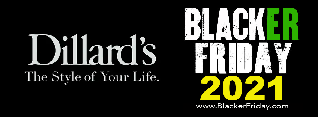 Dillard S Black Friday 2021 Sale What To Expect Blacker Friday