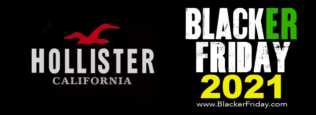 Hollister Black Friday 2021 Sale - What 