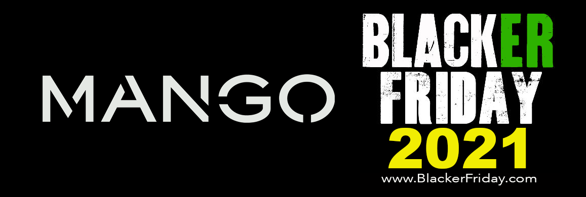 Mango Black Friday 2021 Sale What To Expect Blacker Friday