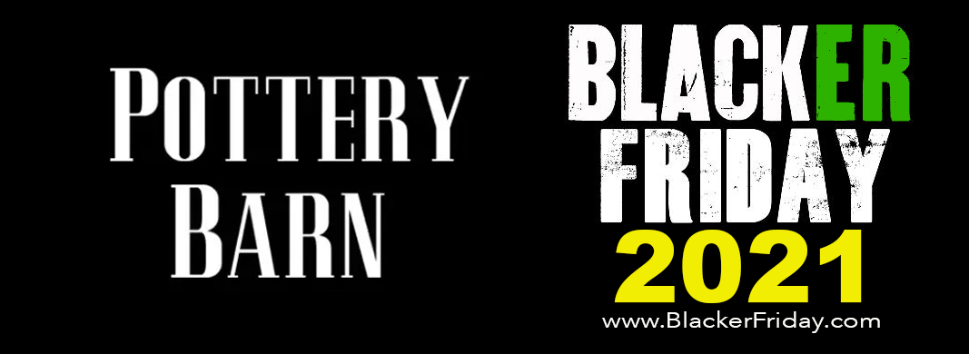 Pottery Barn Black Friday 2021 Sale - What to Expect - Blacker Friday