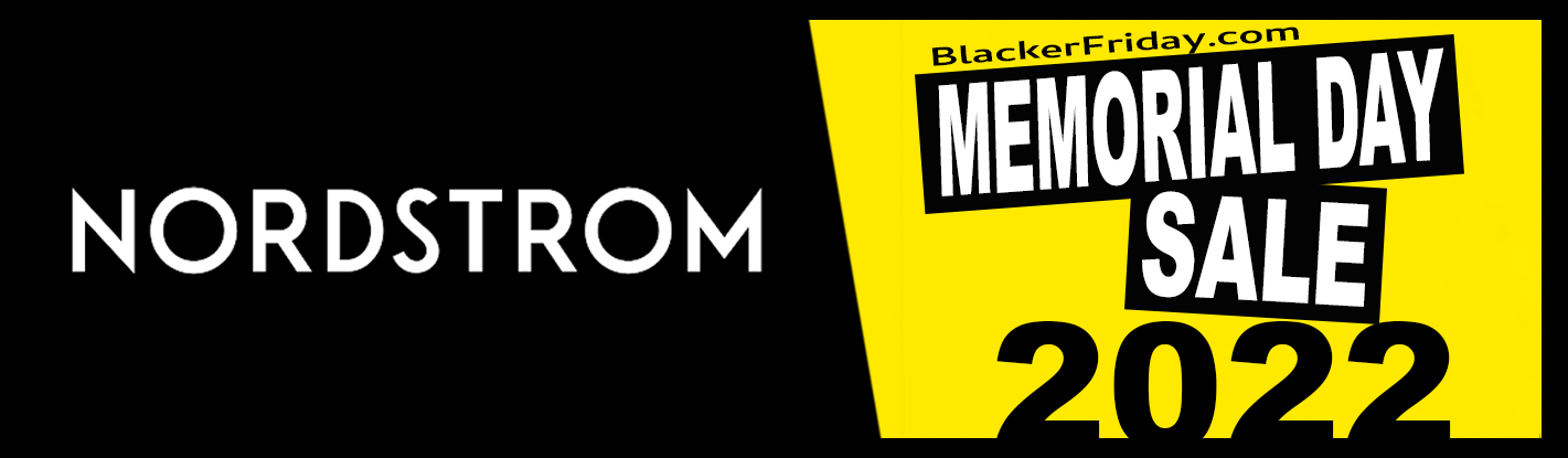 Nordstrom Memorial Day 2022 Sale - What to Expect - Blacker Friday - Does Nordstrom Run Black Friday Deals