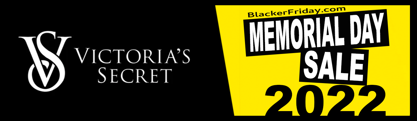 Victoria’s Secret Memorial Day 2022 Sale - What to Expect - Blacker Friday
