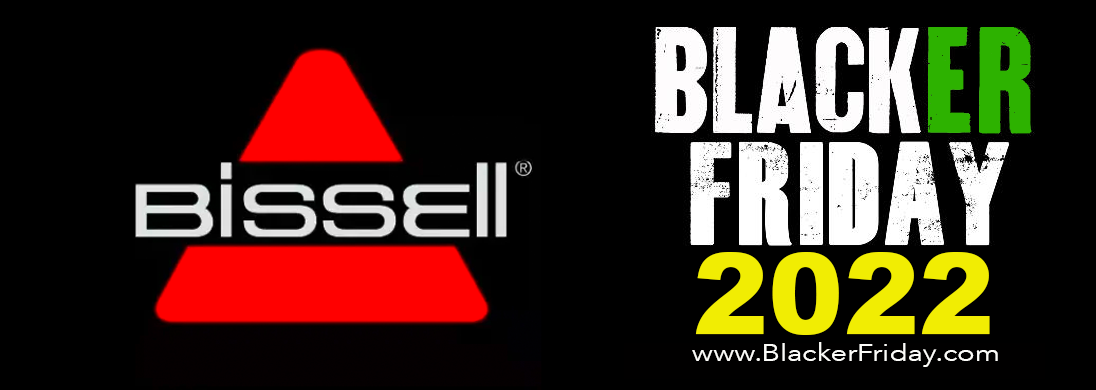 Bissell Black Friday 2022 Sale \u0026 Ad 