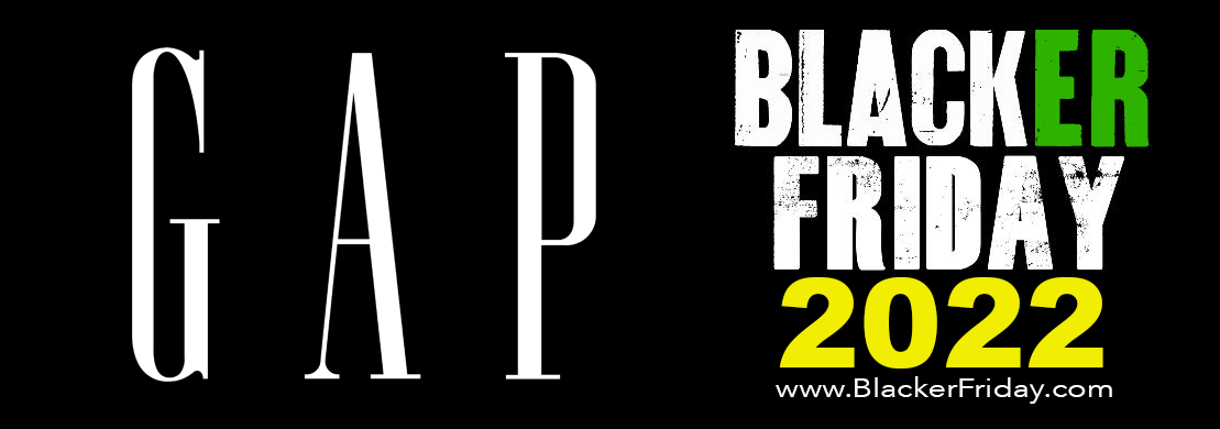 GAP Black Friday 2022 Sale - Deals Live & Ad Posted!