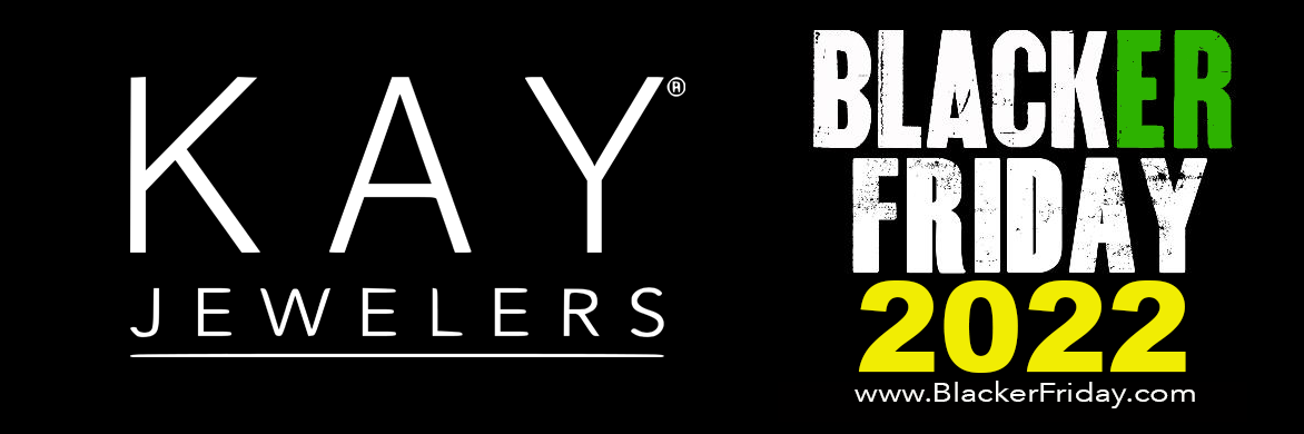 Kay Jewelers Christmas Commercial 2022 Kay Jewelers Black Friday 2022 Sale - Here's What's Coming! - Blacker Friday