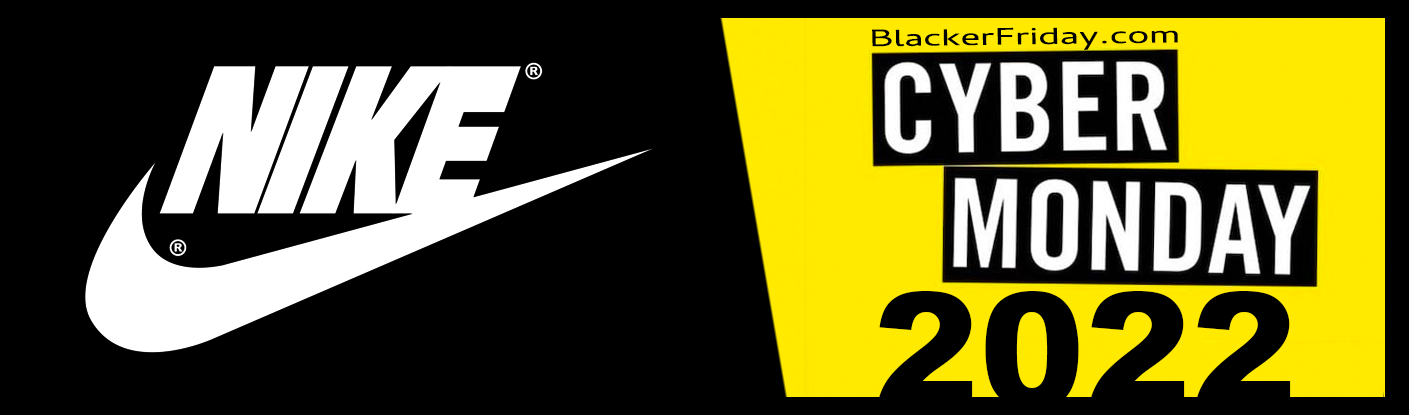 coro cera Eléctrico Nike Cyber Monday 2022 Sale (Ad Posted!) - Blacker Friday