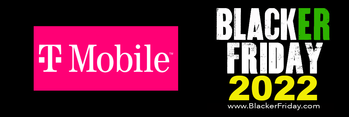 Tmobile 2022 Christmas Deal T-Mobile Black Friday 2022 Sale & Ad - Here's What's Coming! - Blacker  Friday