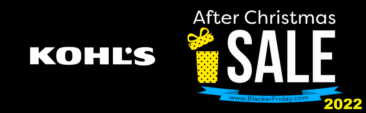 Kohls After Christmas 2022 Kohl's After Christmas Sale 2022 - Here's What To Expect - Blacker Friday