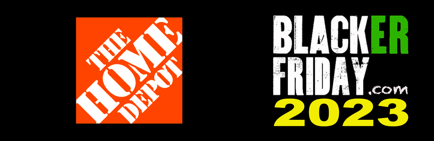 onderpand kooi Keer terug What to expect at Home Depot's Black Friday 2023 Sale - Blacker Friday