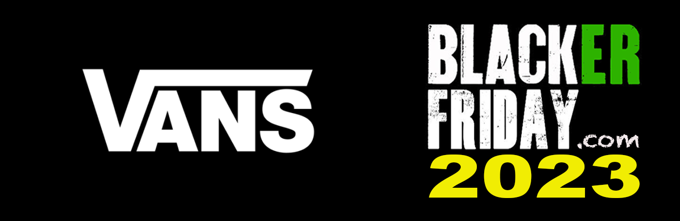 What to expect at Vans' Black Friday 2023 Sale - Blacker Friday What to expect at Vans' Black Friday 2023 Sale - Blacker Friday