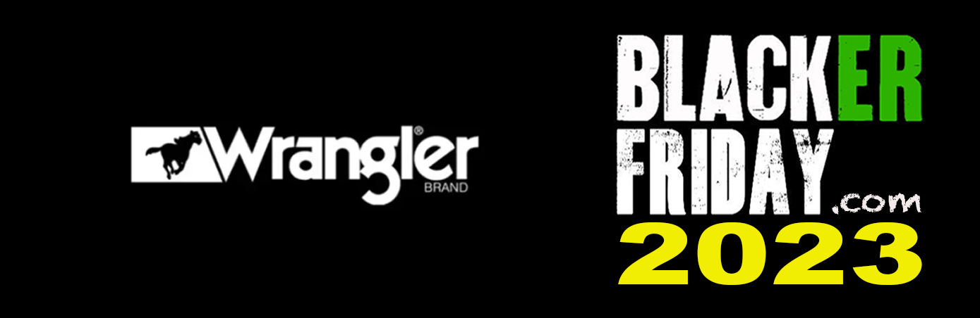 What to expect at Wrangler Jeans' Black Friday 2023 Sale - Blacker Friday