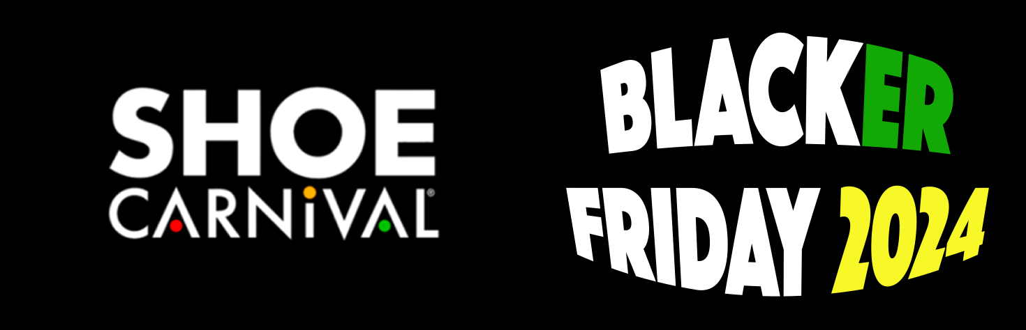 Shoe Carnival s Black Friday 2024 Sale What to Expect Blacker Friday